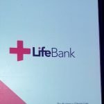 LifeBank Nigeria Solving The Issues Of Blood Shortage In Africa Using Blockchain Technology To Leverage Her Services.