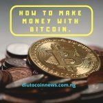 How To Make Money With Bitcoin