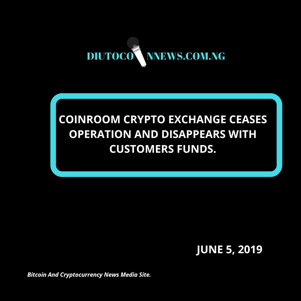 Coinroom Crypto Exchange Ceases Operation And Disappears With Customer Funds.