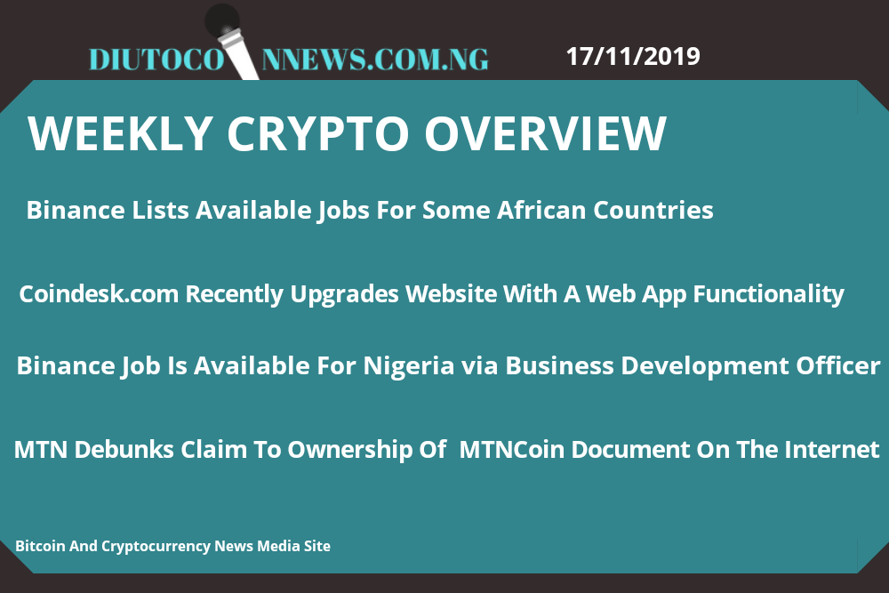 Weekly Crypto Overview:  Governor, Central Bank Of Nigeria Admits Blockchain and AI Has Been A Disruptor To Financial Service Sector.