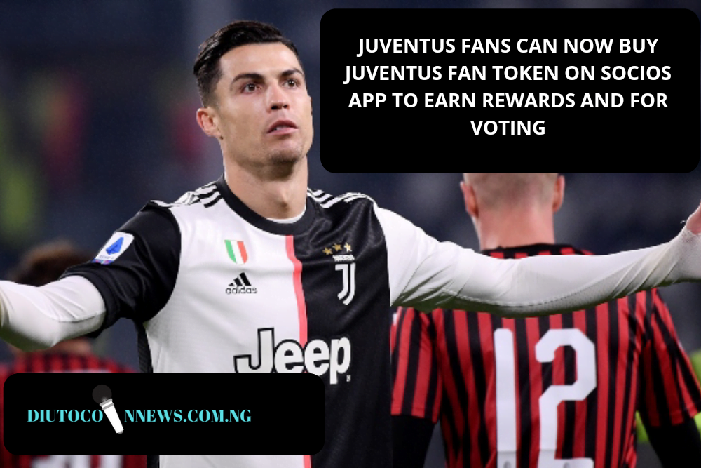 Juventus Fans Can Now Buy Juventus Fan Token On Socios App To Earn Rewards And For Voting.