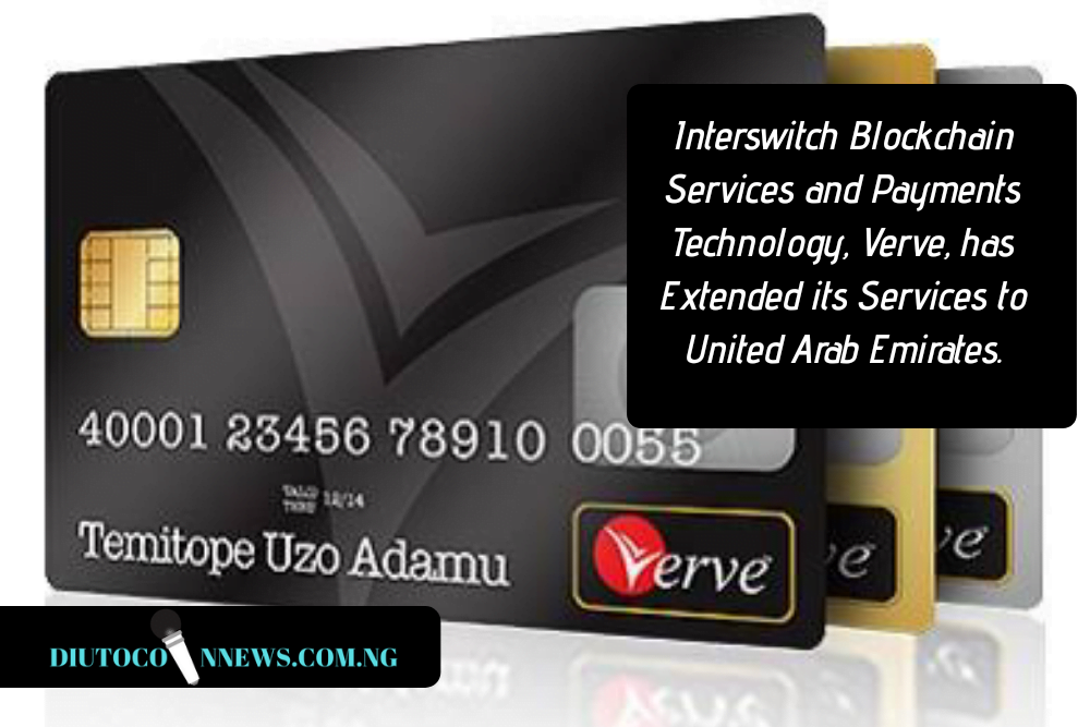 Interswitch Blockchain Service and Payments Provider Extends its Services to United Arab Emirates.