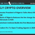 [Weekly Crypto Overview]: Blockchain in Nigeria Gaining Adoption.