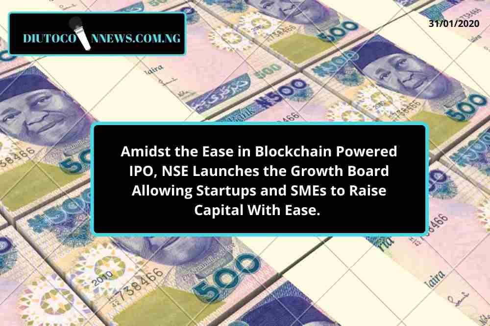 Amidst the Ease in Blockchain Powered IPO, NSE Launches the Growth Board Allowing Startups and SMEs to Raise Capital With Ease.