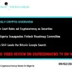 Diutocoinnews Weekly: Weekly on Bitcoin News, Kenyan Court Rules Out Cryptocurrency as Securities.