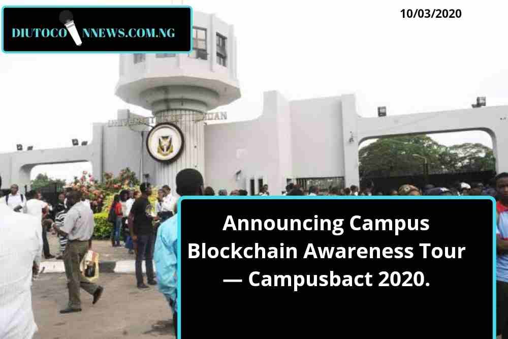Announcing Campus Blockchain Awareness Tour — Campusbact 2020.