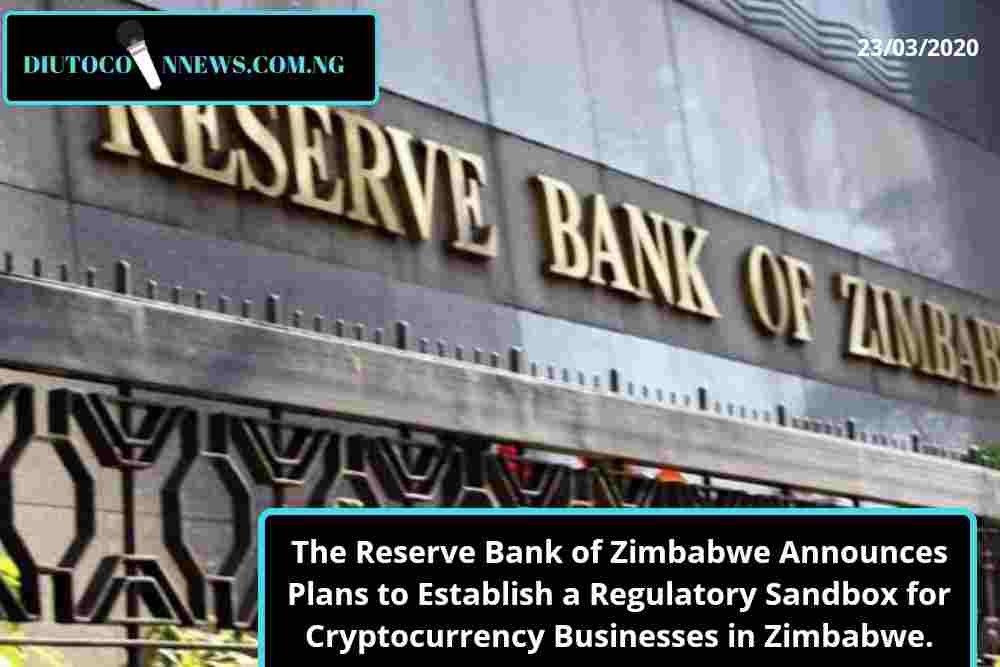 The Reserve Bank of Zimbabwe Announces Plans to Establish a Regulatory Sandbox for Cryptocurrency Businesses in Zimbabwe.