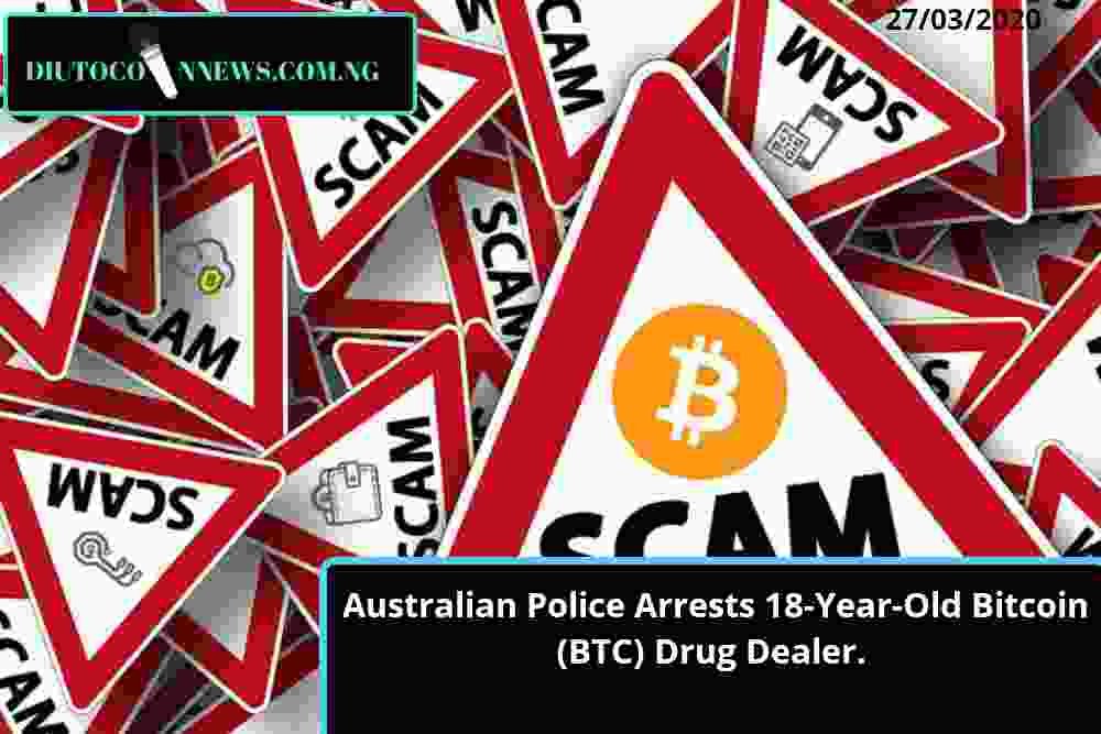Australian Police Arrests 18-Year-Old Bitcoin (BTC) Drug Dealer. 