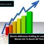 Bitcoin Addresses Holding At Least a Whole Bitcoin to Reach All Time High.