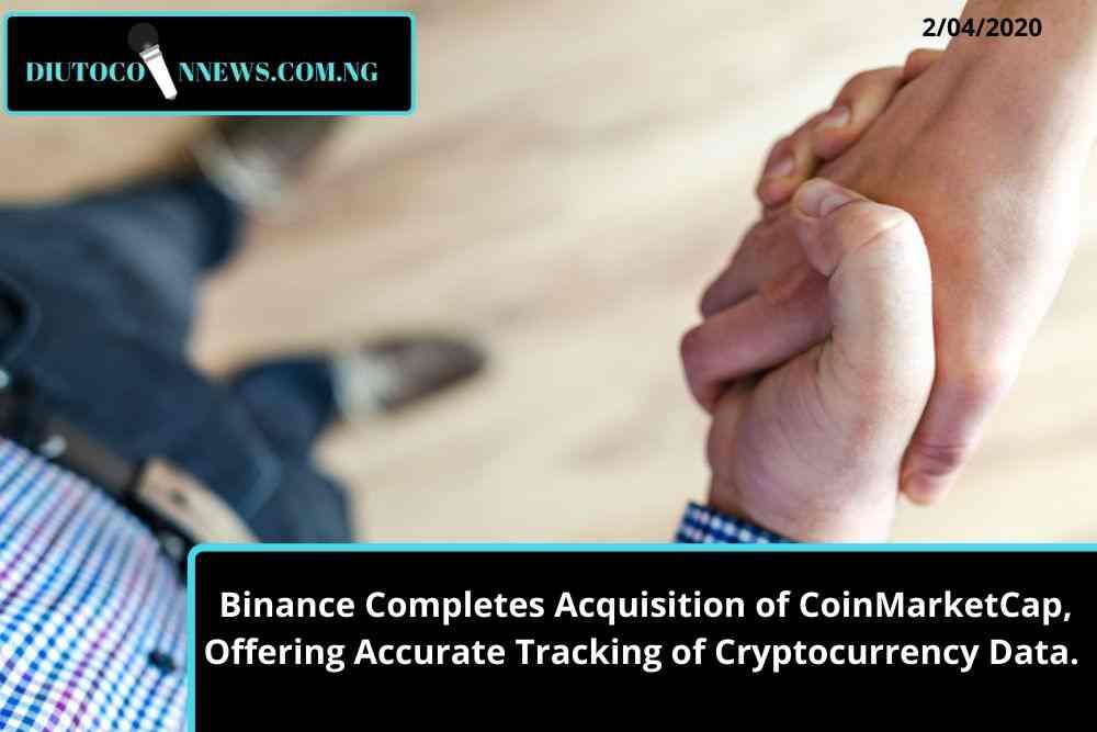 Binance Completes Acquisition of CoinMarketCap, Offering Accurate Tracking of Cryptocurrency Data. 
