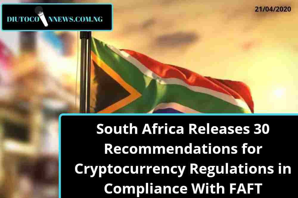 South Africa Releases 30 Recommendations for Cryptocurrency Regulations in Compliance With FAFT Standards.