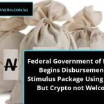 Federal Government of Nigeria Begins Disbursement of Stimulus Package Using Banks, But Crypto not Welcome.