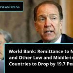World Bank: Remittance to Nigeria and Other Low and Middle-income Countries to Drop by 19.7 Percent.
