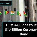 UEMOA Plans to Issue $1.4Billion Coronavirus Bond