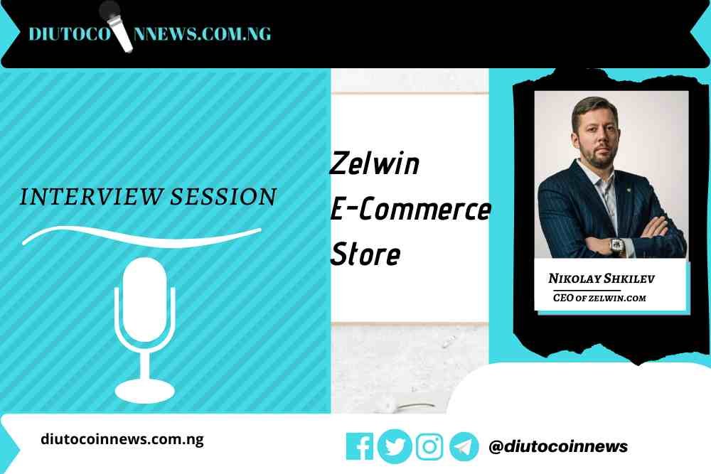 An Interview Session With Nikolay Shkilev, CEO Zelwin.com E-Commerce Marketplace.