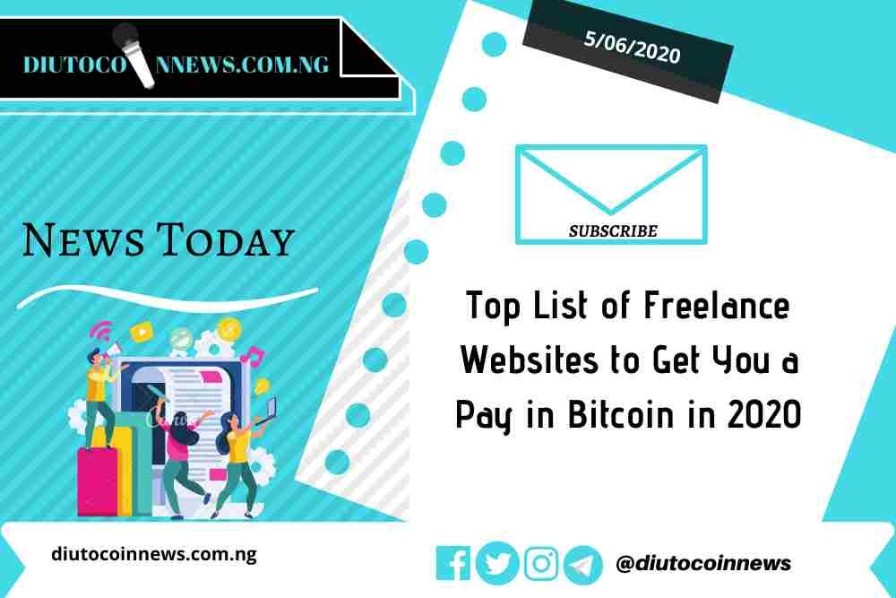 Top List of Freelance Websites to Get You a Pay in Bitcoin in 2021