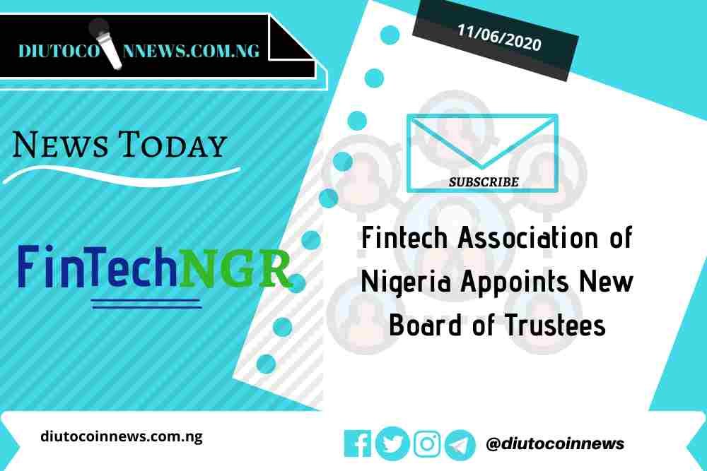 Fintech Association of Nigeria Appoints New Board of Trustees