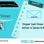 Chipper Cash Closes $13.8 million in Series-A Round