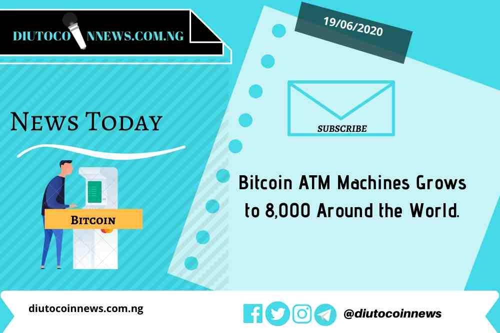 Bitcoin ATM Machines Grow to 8,000 Around the World
