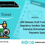 CBN Releases Draft Framework for Regulatory Sandbox Operations on Emerging Technologies in the Payments Space.