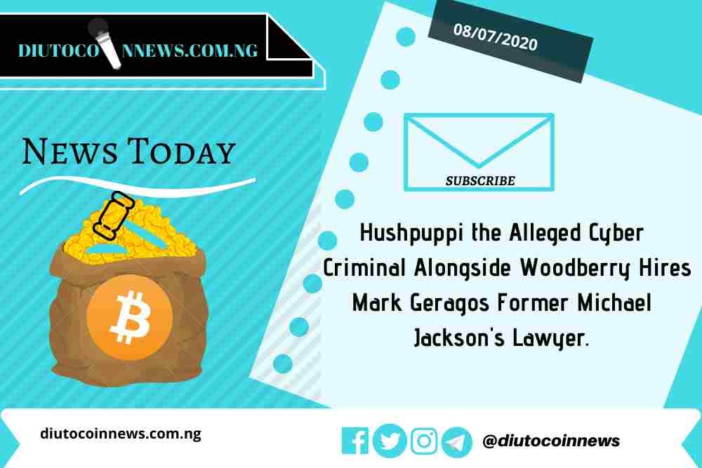 Hushpuppi the Alleged Cyber Criminal Alongside Woodberry Hires Mark Geragos Former Michael Jackson’s Lawyer.