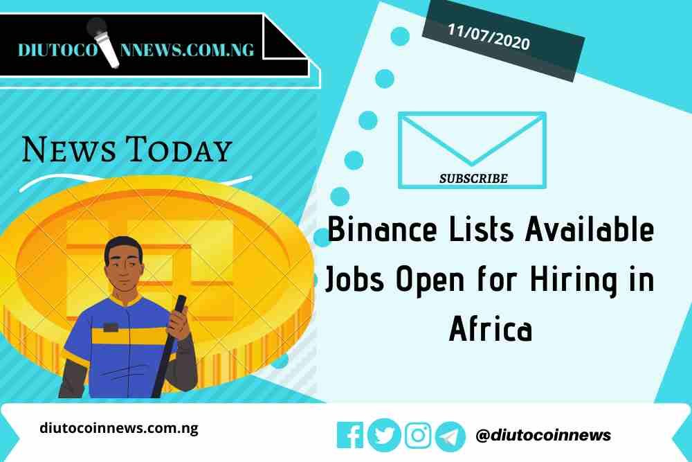 Binance Lists Available Jobs Open for Hiring in Africa