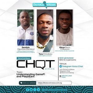 DiutoCoinNews Chat Series 1; Understanding GameFi and Play2Earn