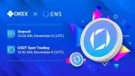 OKEx Lists ENS Token on Spot Trading Market