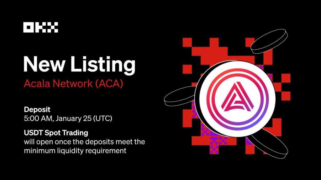OKX will list Acala’s ACA token for spot trading