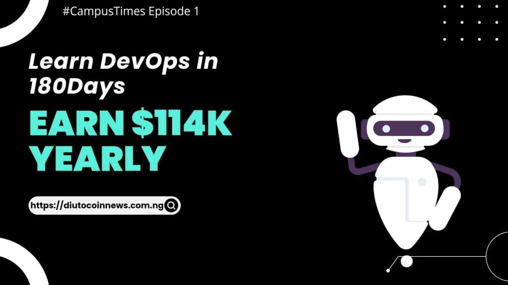 Learn DevOps in 180 Days and Earn an Average Salary of $114K Yearly on Remote as a Student
