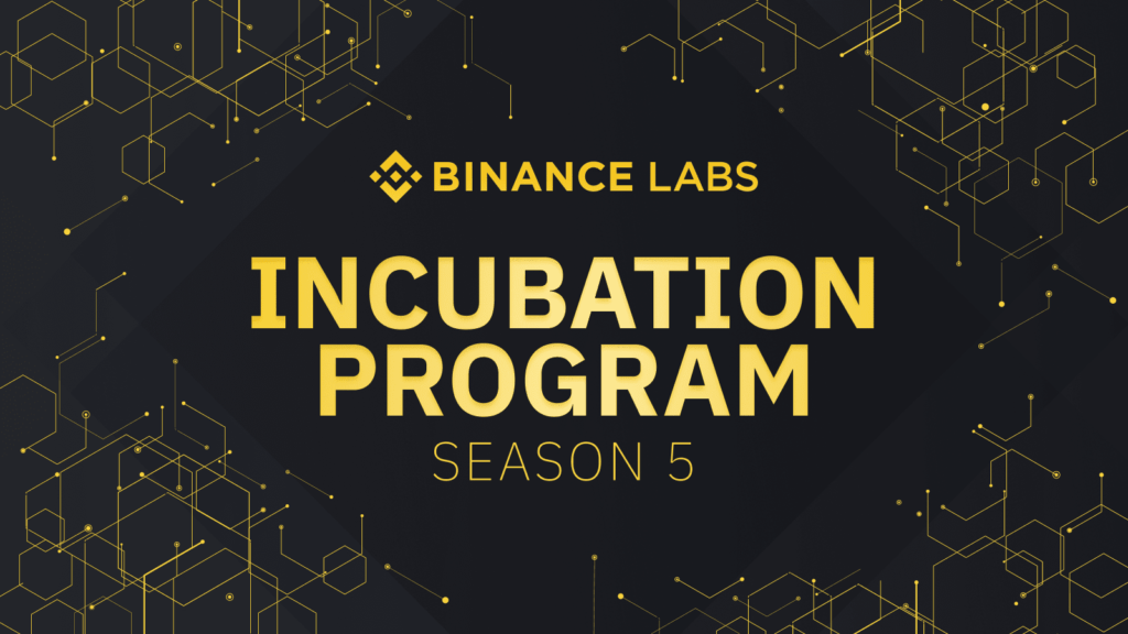 Apply For Binance Labs Incubation Program Now! Deadline Extended.
