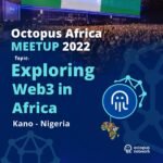 Octopus Network Africa Meetup in Kano Nigeria: Exploring Web3 In Africa