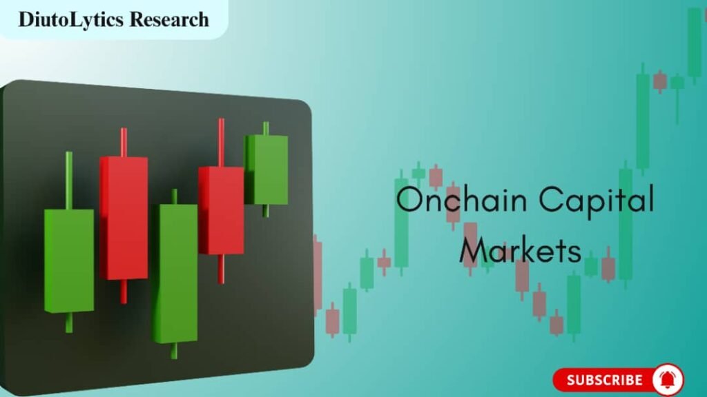 Understanding the Onchain Capital Markets and RWA Instruments.